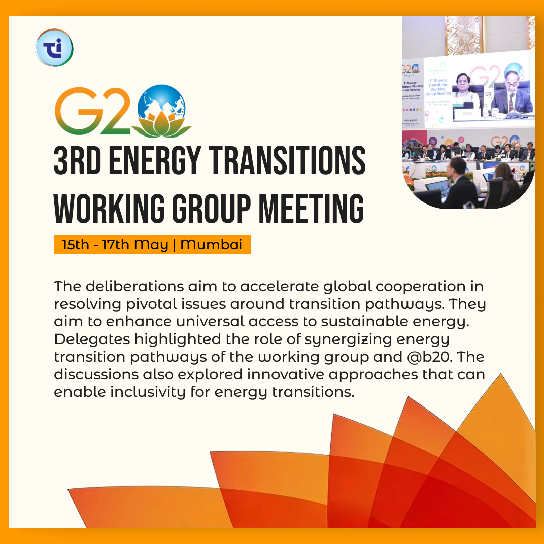 G20 India: Energy Transitions Working Group - Driving Sustainable Energy Transitions